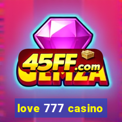 love 777 casino